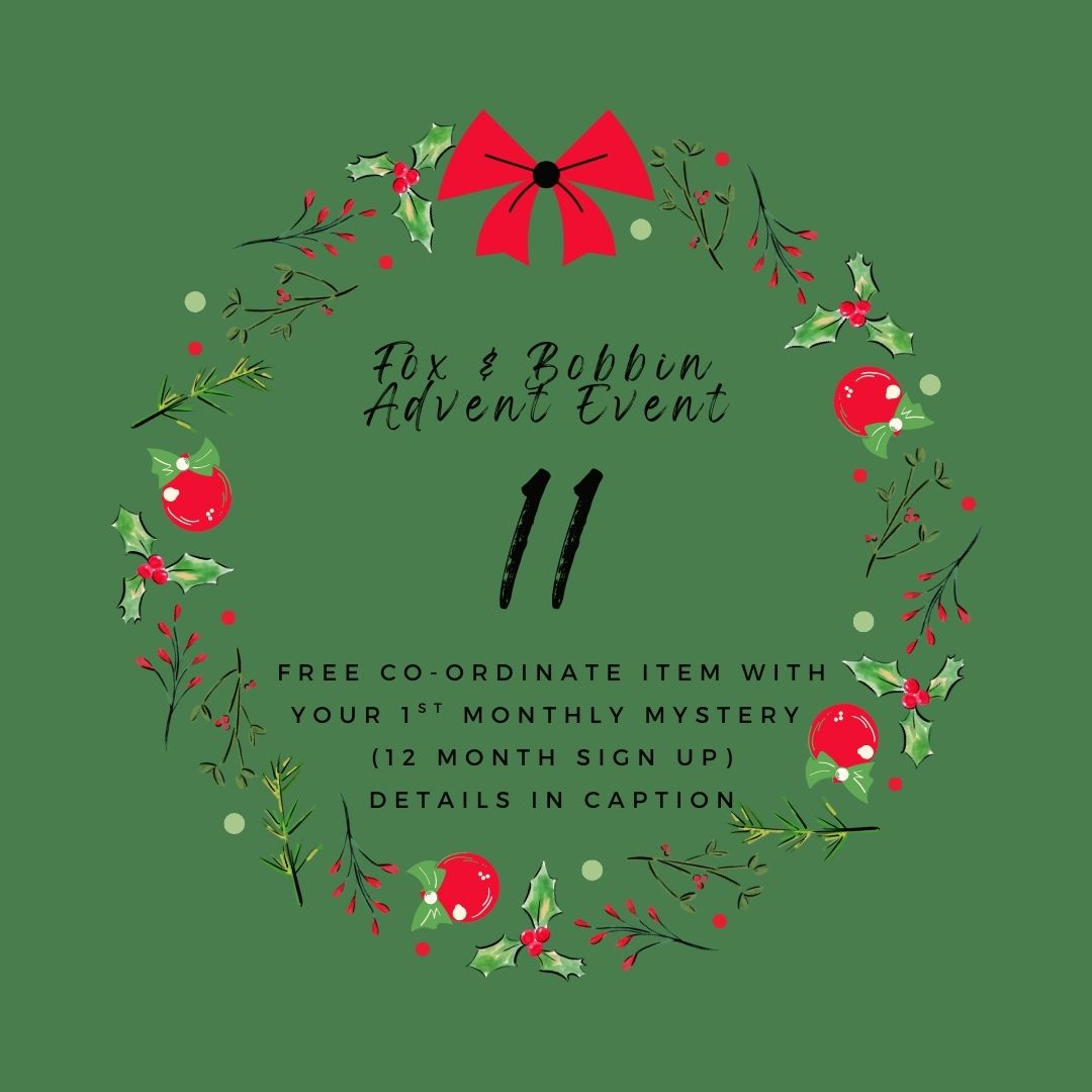 ADVENT EVENT DAY 11 - FREE co-ord for new Monthly Mystery subscribers!